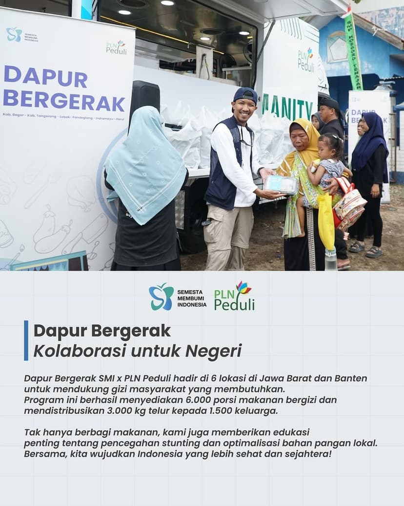 Dapur Bergerak PLN Peduli bersama Yayasan Semesta Membumi Indonesia